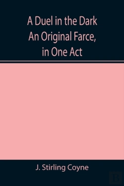 Bertrand.pt - A Duel In The Dark An Original Farce, In