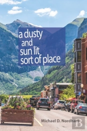 A Dusty And Sun Lit Sort Of Place