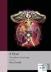 A Dyad : (Twin Flames) Sacred Couple