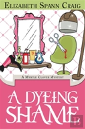 A Dyeing Shame