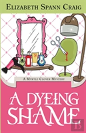 A Dyeing Shame