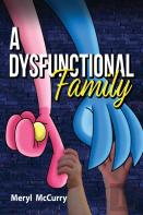 A Dysfunctional Family