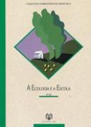 A Ecologia e a Escola