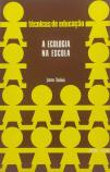 A Ecologia na Escola