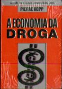 A Economia da Droga