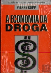A Economia da Droga