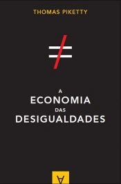 A Economia das Desigualdades