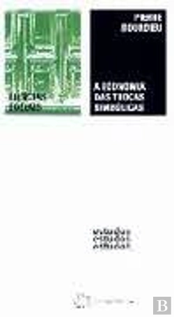 Bertrand.pt - A Economia das Trocas Simbólicas