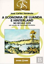A Economia de Luanda e Hinterland no Século X V I I I