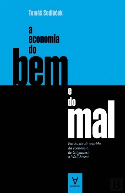 Bertrand.pt - A Economia do Bem e do Mal