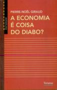 A Economia é Coisa do Diabo ?