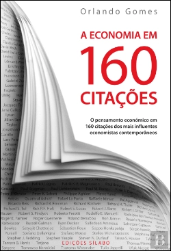 Bertrand.pt - A Economia em 160 Citações