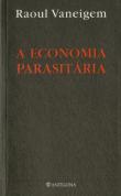 A Economia Parasitária
