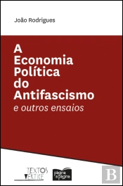 A Economia Política do Antifascismo