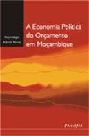 A Economia Política do Orçamento em Moçambique
