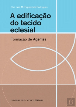 Bertrand.pt - A Edificação do Tecido Eclesial