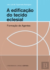 A Edificação do Tecido Eclesial