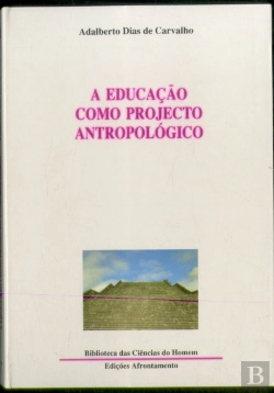 Bertrand.pt - A Educação como Projecto Antropológico