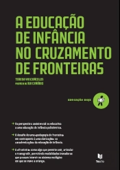 A Educação de Infância no Cruzamento de Fronteiras
