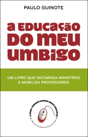a educação do meu umbigo