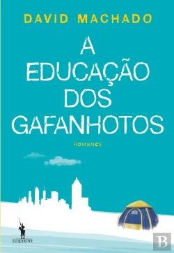 Bertrand.pt - A Educação Dos Gafanhotos
