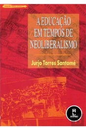 A Educação em Tempos de Neoliberalismo