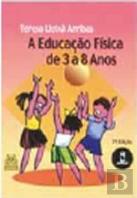 A Educação Física de 3 a 8 Anos