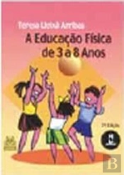 A Educação Física de 3 a 8 Anos