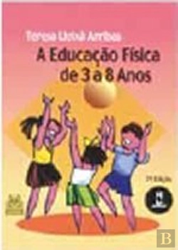 Bertrand.pt - A Educação Física de 3 a 8 Anos