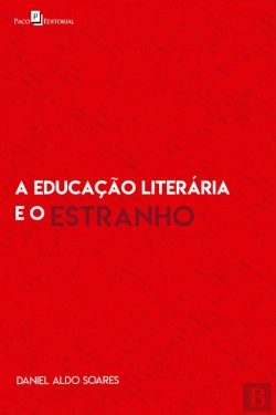 Bertrand.pt - A Educação Literária E O Estranho