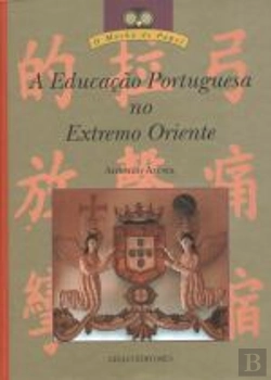 Bertrand.pt - A Educaçao Portuguesa no Extremo Oriente