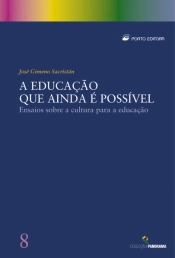 A Educação que ainda é Possível