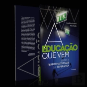 A Educação que Vem - Entre a performatividade e a esperança