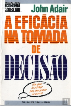 Bertrand.pt - A Eficácia na Tomada de Decisão