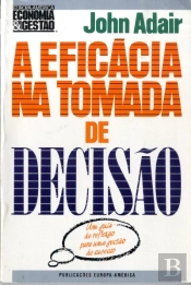 A Eficácia na Tomada de Decisão