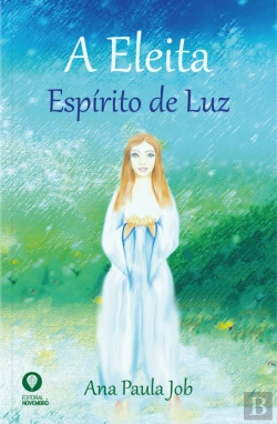 Bertrand.pt - A Eleita - Espírito de Luz