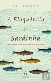A Eloquência da Sardinha