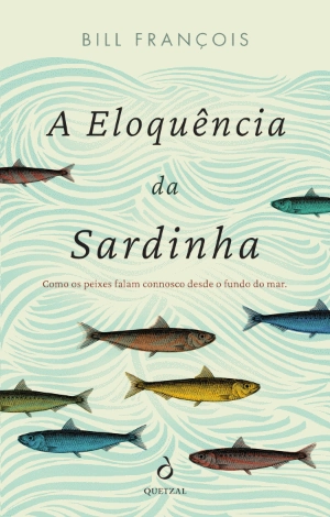 A Eloquência da Sardinha