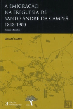 Bertrand.pt - A Emigração na Freguesia de Santo André da Campeã 1848-1900