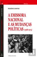 A Emissora Nacional e as Mudanças Políticas (1968-1975)