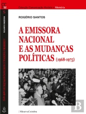 A Emissora Nacional e as Mudanças Políticas (1968-1975)