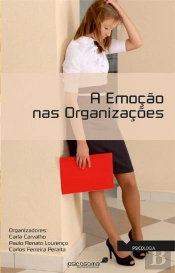A Emoção nas Organizações