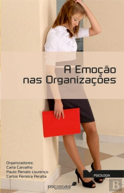 Bertrand.pt - A Emoção nas Organizações