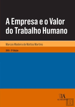 Bertrand.pt - A Empresa E O Valor Do Trabalho Humano