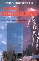 A Empresa Negligenciada