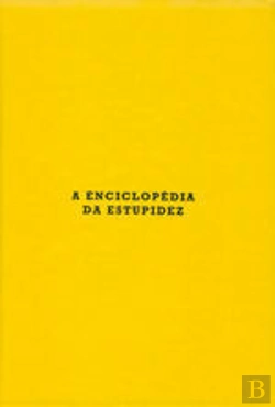 Bertrand.pt - A Enciclopédia da Estupidez