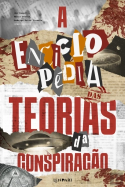 Bertrand.pt - A Enciclopédia Das Teorias Da Conspiração