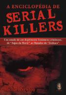 A Enciclopédia de Serial Killers