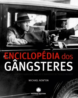 Bertrand.pt - A Enciclopédia dos Gângsteres