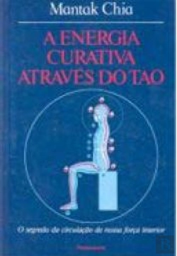 Bertrand.pt - A Energia Curativa Através do Tao